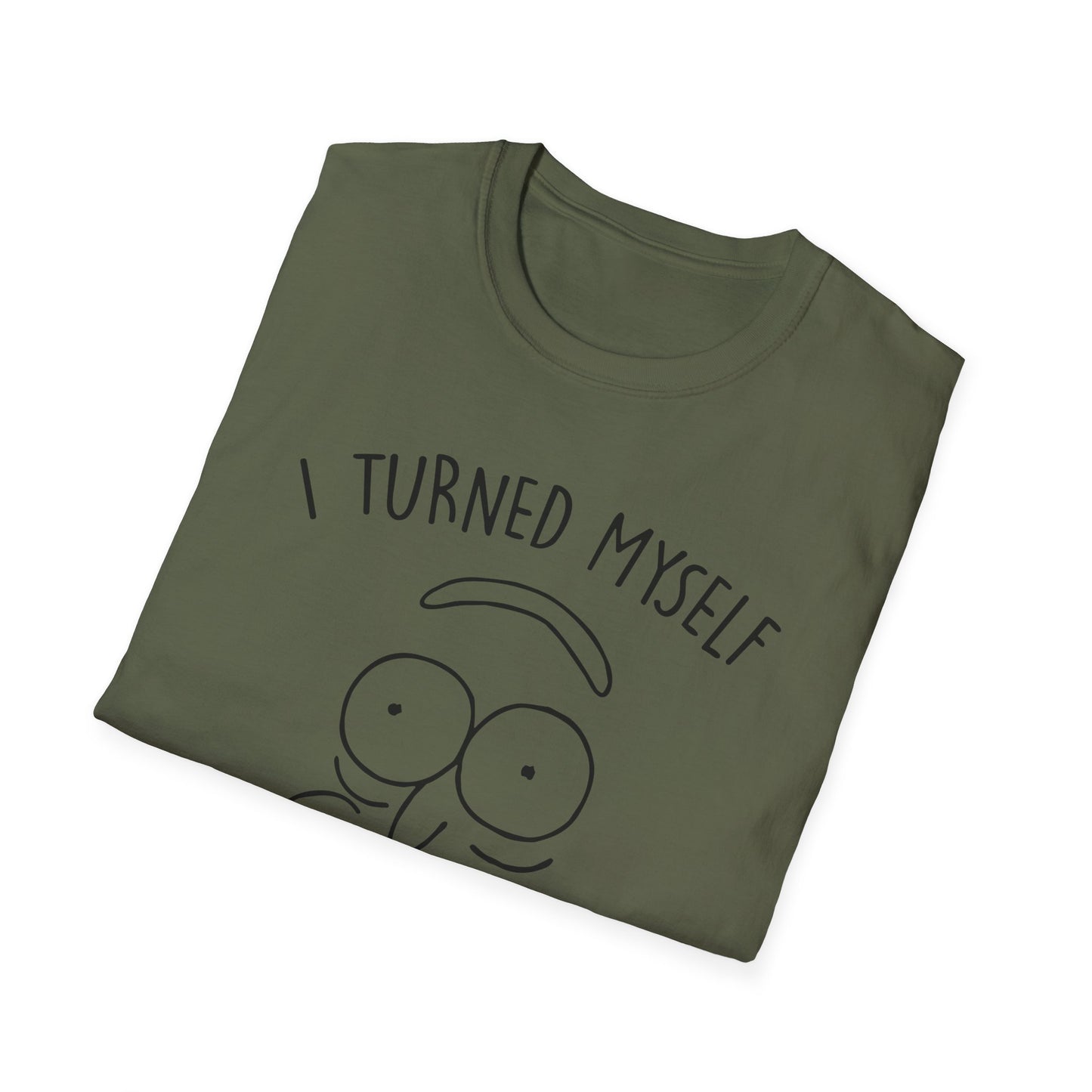 'I Turned Myself Into a Shirt, Morty!' - Funny Graphic Unisex T-Shirt -